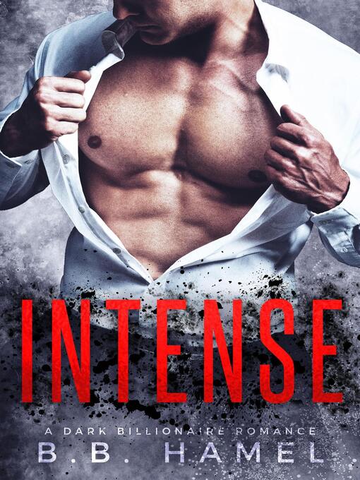 Title details for Intense by B. B. Hamel - Available